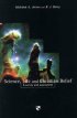 Science, Life and Christian Belief: A Survey and Assessment - A Survey and Assessment