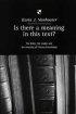 Is There a Meaning in This Text?: Bible, the Reader and the Morality of Literary Knowledge - Bible, the Reader and the Morality of Literary Knowledge