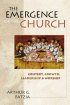 The Emergence of the Church: Context, Growth, Leadership and Worship - Context, Growth, Leadership and Worship
