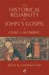 The Historical Reliability of John's Gospel: Issues and Commentary - Issues and Commentary