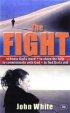 The Fight: A Practical Handbook of Christian Living - A Practical Handbook of Christian Living