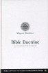Bible Doctrine: Essential Teachings of the Christian Faith - Essential Teachings of the Christian Faith