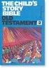 Child's Story Bible : Vol 2. Old Testament