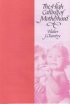 The High Calling of Motherhood - Pack of 10