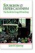 Spurgeon V. Hyper Calvinism: Battle for Gospel Preaching - Battle for Gospel Preaching