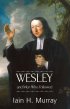 Wesley and Men Who Followed hardback