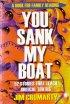 You Sank My Boat