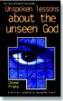Esther : Welwyn Commentary Series - Unspoken Lessons About the Unseen God :