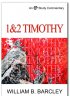 1 & 2 Timothy : An EP Study Commentary