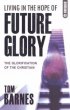 Living In The Hope Of Future Glory Pb