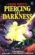 Piercing the Darkness