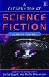 A Closer Look at Science Fiction