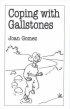 Coping with Gallstones