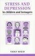 Stress and Depression in Children and Teenagers