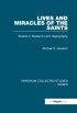 Lives and Miracles of the Saints - Studies in Medieval Latin Hagiography