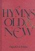 Hymns Old and New - New Century Edition: Organ/choir