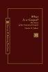 What is a Gospel? The Genre of the Canonical Gospels