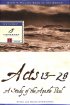 Acts 13-28/Paul: Thirteenth Apostle