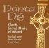 Danta De: Classic Sacred Music of Ireland