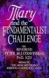 Mary and the Fundamentalist Challenge