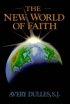 The New World of Faith
