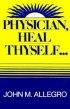 Physician, Heal Thyself