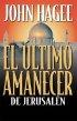 El Ultimo Amanecer De Jerusalen