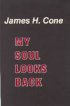 My Soul Looks Back