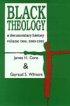 Black Theology Vol. 2 - A Documentary History