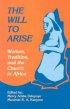 The Will to Arise