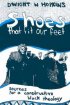 Shoes that fit our Feet - Sources for a Constructive Black Theology