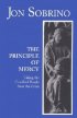 The Principle of Mercy - Taking the Crucified People from the Cross