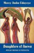 Daughters Of Anowa - African Women and Patriarchy