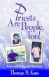 PRIESTS ARE PEOPLE TOO