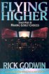 Flying Higher: Seven Keys to Making Godly Choices