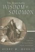 Song of Solomon, Proverbs, & Ecclesiastes - The Remarkable Wisdom of Solomon