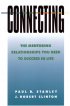 Connecting: The Mentoring Relationships You Need to Succeed in Life - The Mentoring Relationships You Need to Succeed in Life