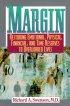 Margin: Restoring Emotional, Physical, Financial and Time Reserves to Overloaded Lives