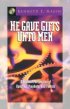 And He Gave Gifts Unto Men