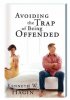 Avoiding The Trap Of Being Offended Pb