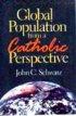Global Population from a Catholic Perspective