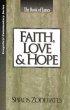 James: Commentary : Faith Hope and Love - The Behavior of Belief: An Exegetical Exposition of the Book of James
