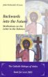 Backwards into the Future - Meditations on the Letter to the Hebrews, with a Guide to Lectio Divina by Carlos Mesters