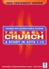 The Early Church: A Study in Acts 1-12 (Bible Study Guide)