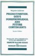 Predestination, God's Foreknowledge, and Future Contingents