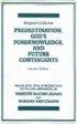 Predestination, God's Foreknowledge, and Future Contingents