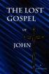 The Lost Gospel of John