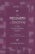 The Recovery of Doctrine in the Contemporary Church