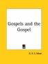 Gospels And The Gospel