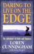 Daring to Live on the Edge: The Adventure of Faith and Finances - The Adventure of Faith and Finances